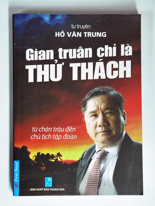 Tự truyện Gian truân chỉ là thử thách của tác giả Hồ Văn Trung - Ảnh: Tr.U.