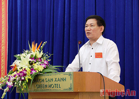 Đồng chí Hồ Đức Phớc - Bí thư Tỉnh ủy Nghệ An phát biểu tại Hội nghị