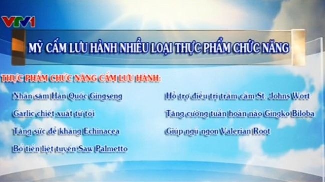 Một số loại thực phẩm chức năng có nguồn gốc thảo dược đã bị cấm lưu hành trên toàn bang New York, Mỹ do không đảm bảo chất lượng.