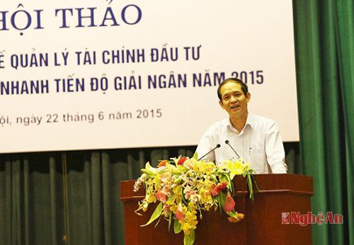 Đồng chí Nguyễn Việt Hồng tại Hội thảo về cơ chế quản lý tài chính đầu tư và giải pháp đẩy nhanh tiến độ giải ngân năm 2015. Ảnh: S.H