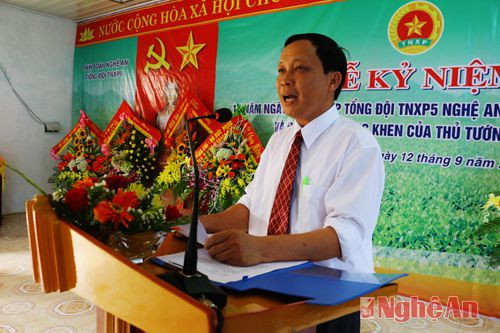 Đồng chí Hoàng Văn Đông - Tổng đội trưởng Tổng đội TNXP 5- XDKT Nghệ An  phát biểu khai mạc buổi lễ