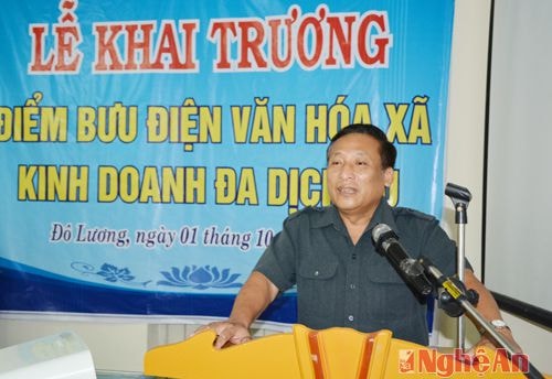 Đồng chí Hồ Quang Thành phát biểu tại lễ khai trương nhấn mạnh việc đưa vào hoạt động điểm bưu điện văn hóa xã đa dịch vụ phát đáp ứng được nhu cầu dịch vụ của nhân dân và hỗ trợ phát triển kinh tế- xã hội của địa phương