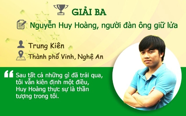 Giải 3 thuộc về tác giả Trung Kiên, đến từ thành phố Vinh. Trung Kiên là một cổ động viên trung thành của SLNA từ khi đang còn là cậu bé trường làng. Sau khi tốt nghiệp ra trường, Trung Kiên vẫn gắn bó với câu lạc bộ và xem sự phát triển của SLNA là niềm vui, niềm tự hào của mình.