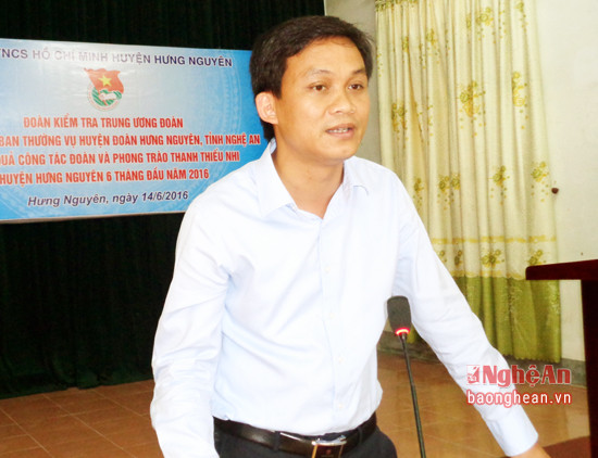 đồng chí  Nguyễn Phú Trường ủy viên ban thường vụ trung ương đoàn đánh giá cao kết quả hoạt động đoàn và phong trào thanh thiếu nhi huyện Hưng Nguyên