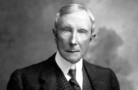 John D. Rockefeller bắt đầu đầu tư vào ngành công nghiệp dầu khí vào năm 1863 và đến năm 1880, công ty Standard Oil của ông đã kiểm soát 90% sản lượng dầu của Mỹ.  Theo tờ New York Times, tài sản của Rockefeller đã được xác định khoảng 1,5 tỉ USD (dựa trên kết quả thu nhập của Liên bang năm 1918), và ước tính tổng tài sản của ông tương đương với gần 2% sản lượng kinh tế Mỹ tại thời điểm đó (theo số liệu của Measuring Worth, Hoa Kỳ).  Theo tỷ giá hiện tại, tổng tài sản của ông tương đương khoảng 341 tỷ USD.