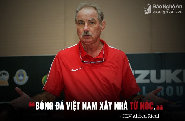 Câu nói đã đi vào tiềm thức người hâm mộ Việt Nam của HLV Alfred Riedl. Đồ họa: Hà Giang