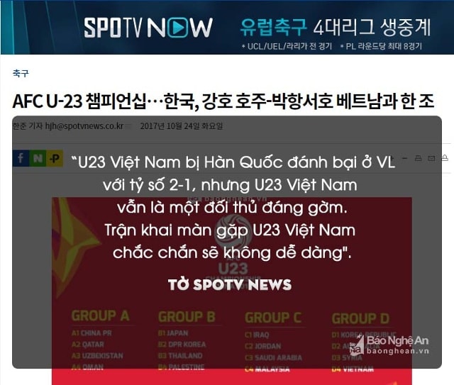 Tạp chí thể thao của kênh SPOTV lại cho rằng U23 Việt Nam là một đối thủ rất khó chơi khi nhìn vào trận thắng 2-1 đầy khó khăn của U23 Hàn Quốc ở vòng loại.