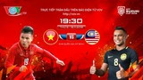 ĐT Việt Nam “át vía” ĐT Malaysia khi đọ sức ở vòng bảng AFF Cup