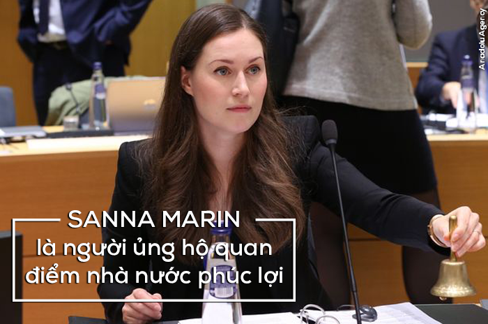 Sanna Marin là người ủng hộ quan điểm nhà nước phúc lợ