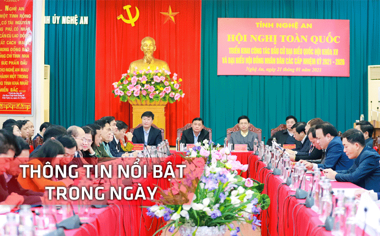 Nghệ An: Thông tin nổi bật ngày 21/1