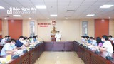 Nghệ An: Không bố trí đại biểu từ các cơ quan hành pháp làm Ủy viên các Ban HĐND tỉnh khóa XVIII