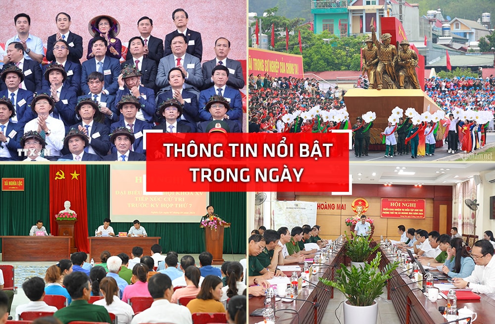 Nghệ An: Thông tin nổi bật ngày 7/5
