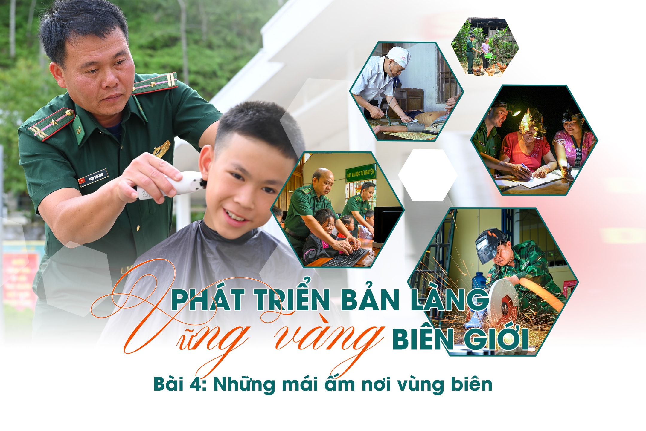 Bài 4: Những mái ấm nơi vùng biên 