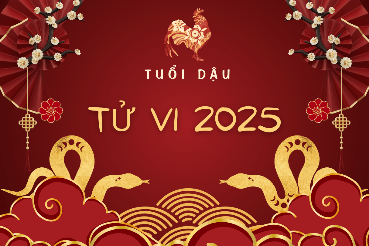 Tử vi năm 2025 tuổi dậu