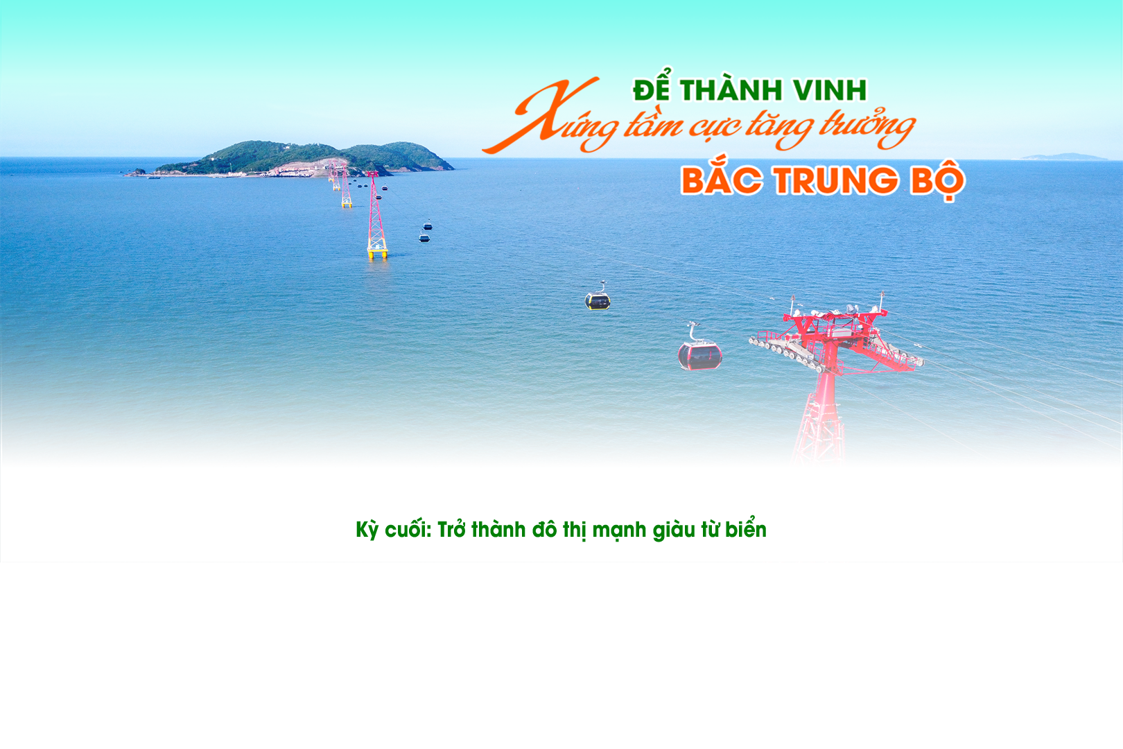 Để thành Vinh xứng tầm cực tăng trưởng Bắc Trung bộ Kỳ cuối: Trở thành đô thị mạnh giàu từ biển 