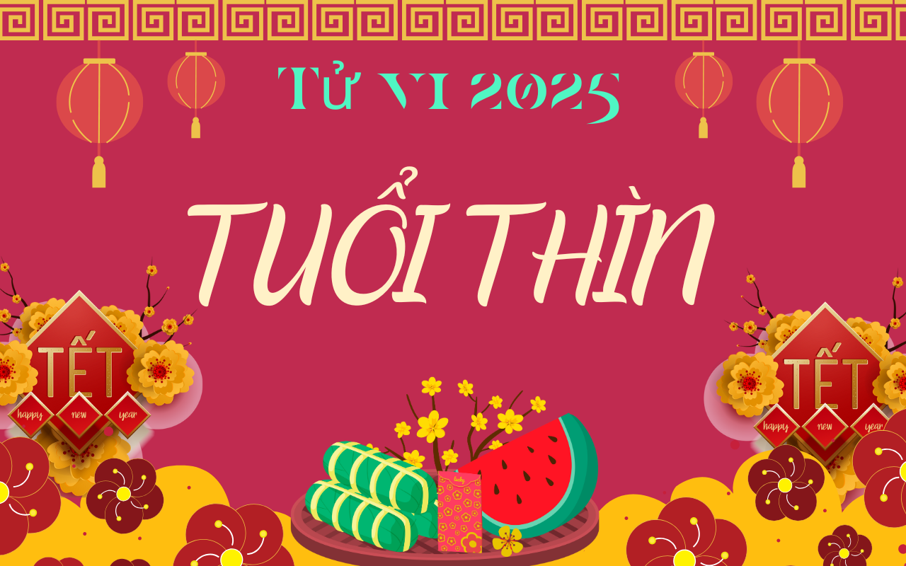 Tử vi tuổi Thìn năm 2025