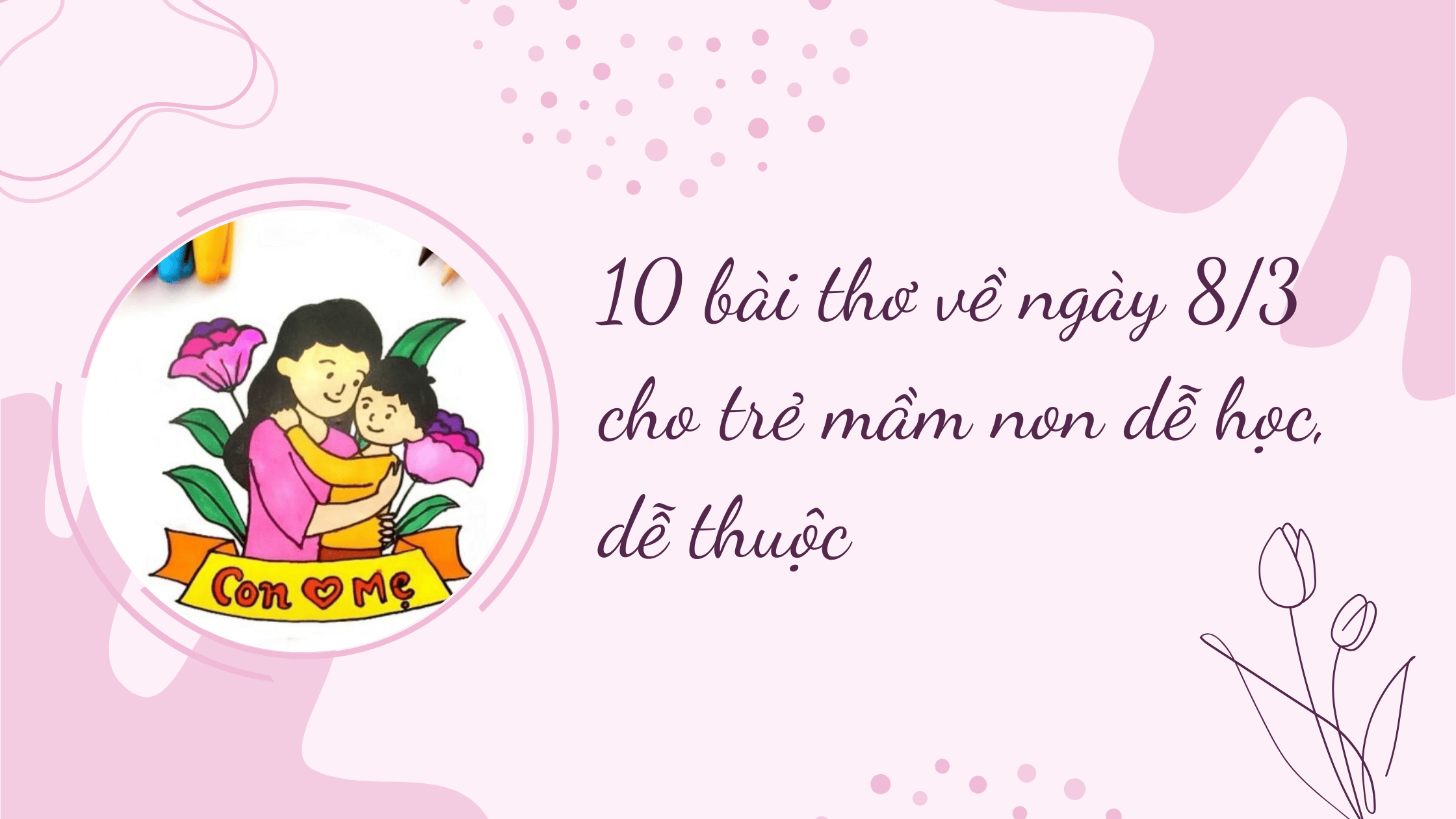 10 bài thơ về ngày 83 cho trẻ mầm non dễ học, dễ thuộc