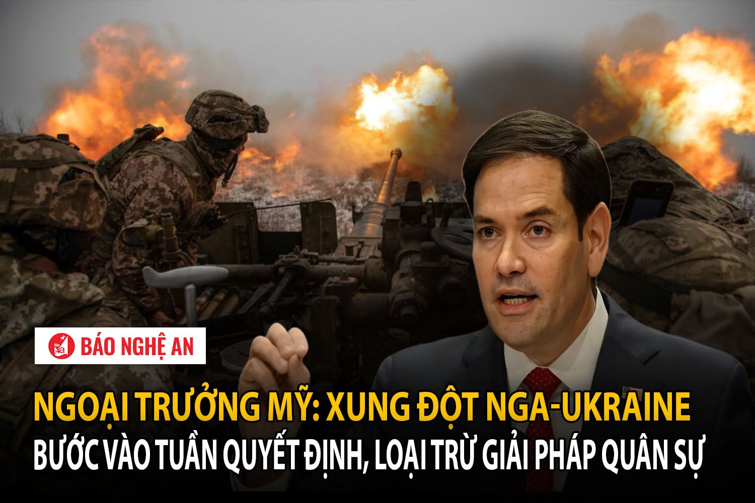 Ngoại trưởng Mỹ: Xung đột Nga-Ukraine bước vào tuần quyết định, loại trừ giải pháp quân sự