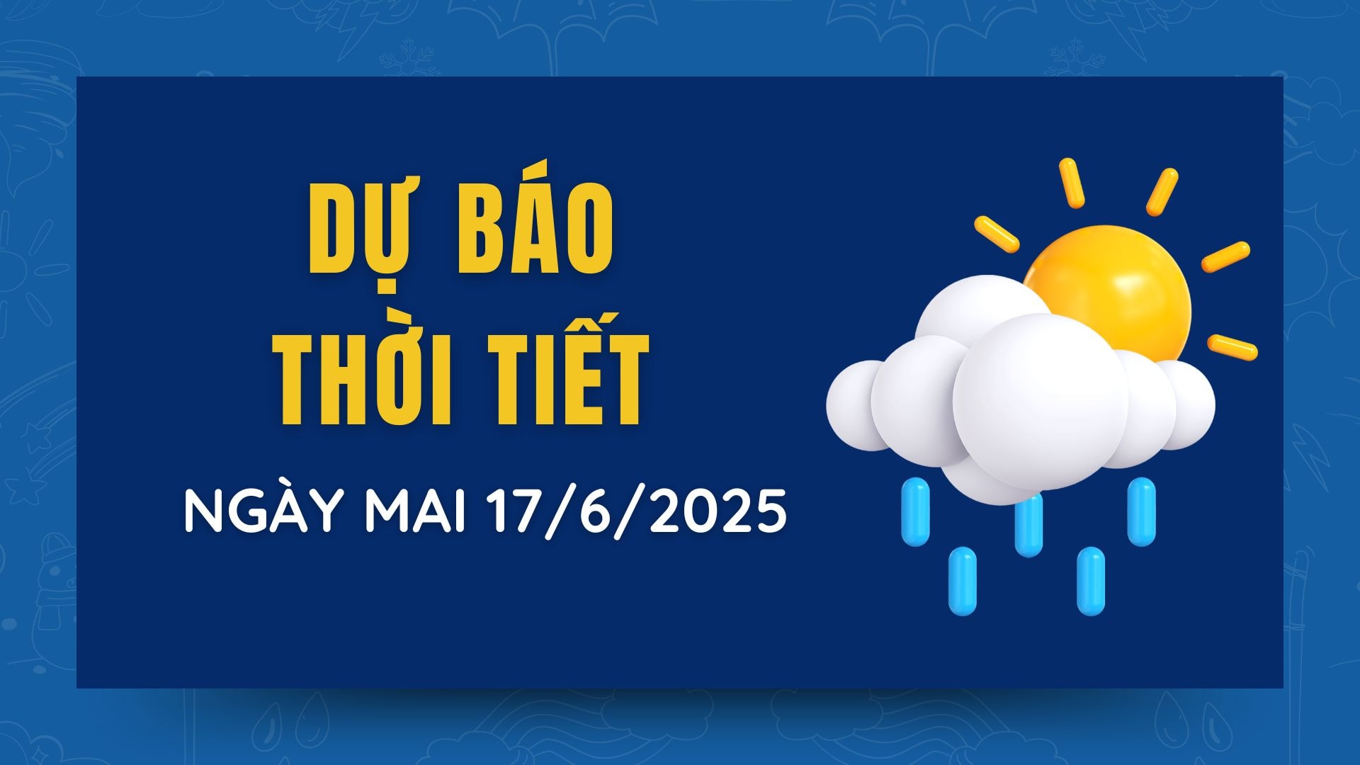 Dự báo thời tiết ngày mai