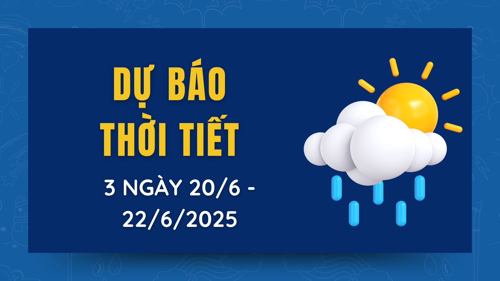 Dự báo thời tiết 3 ngày tới