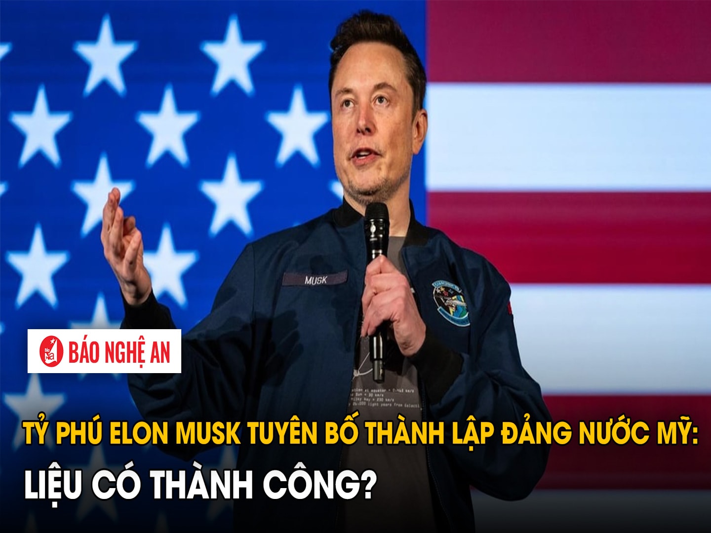 Tỷ phú Elon Musk tuyên bố thành lập đảng Nước Mỹ: Liệu có thành công?