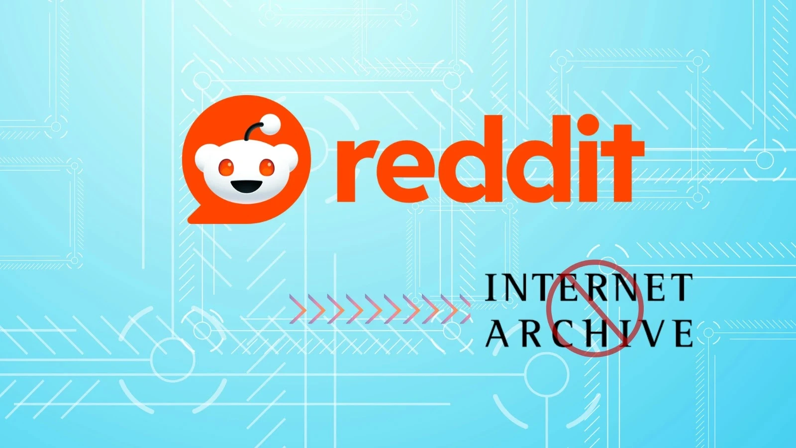 Reddit chặn Wayback Machine vì lo ngại dữ liệu bị AI khai thác