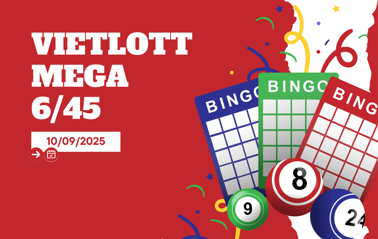 越南彩票9月10日开奖结果- 越南超级彩票6/45周三