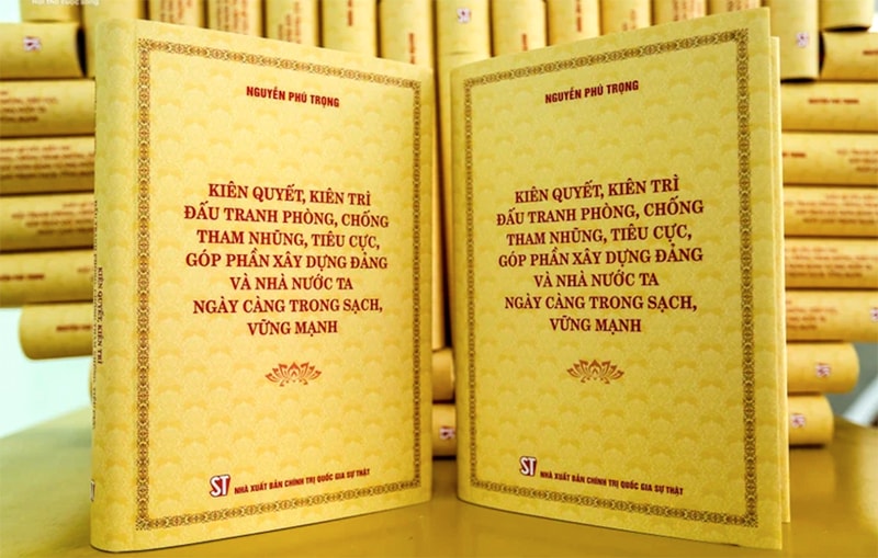 Cuốn sách “Kiên quyết, kiên trì đấu tranh phòng, chống tham nhũng, tiêu cực, góp phần xây dựng Ðảng và Nhà nước ta ngày càng trong sạch, vững mạnh” của Tổng Bí thư Nguyễn Phú Trọng.