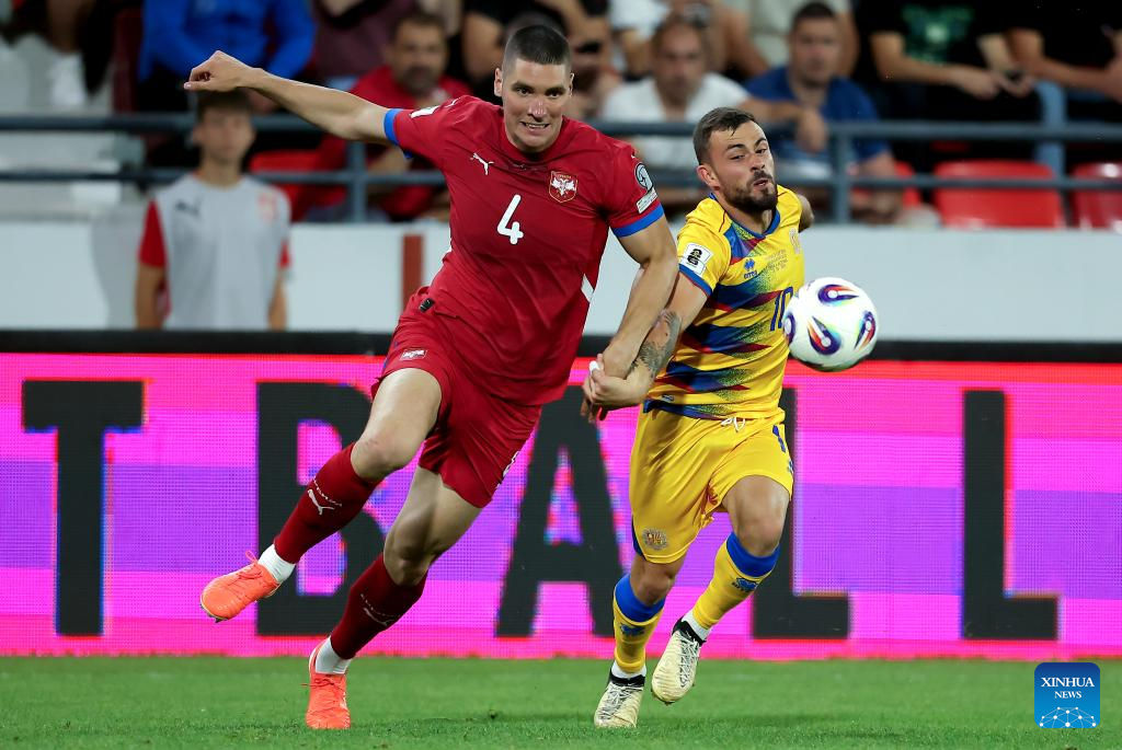 2026 FIFA World Cup European Qualifiers Group K: Serbia vs. Andorra -Xinhua