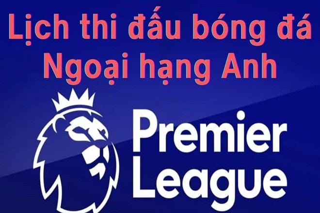 Lịch thi đấu vòng 9 Ngoại hạng Anh 2025/26 mới nhất: MU, Chelsea xuất trận