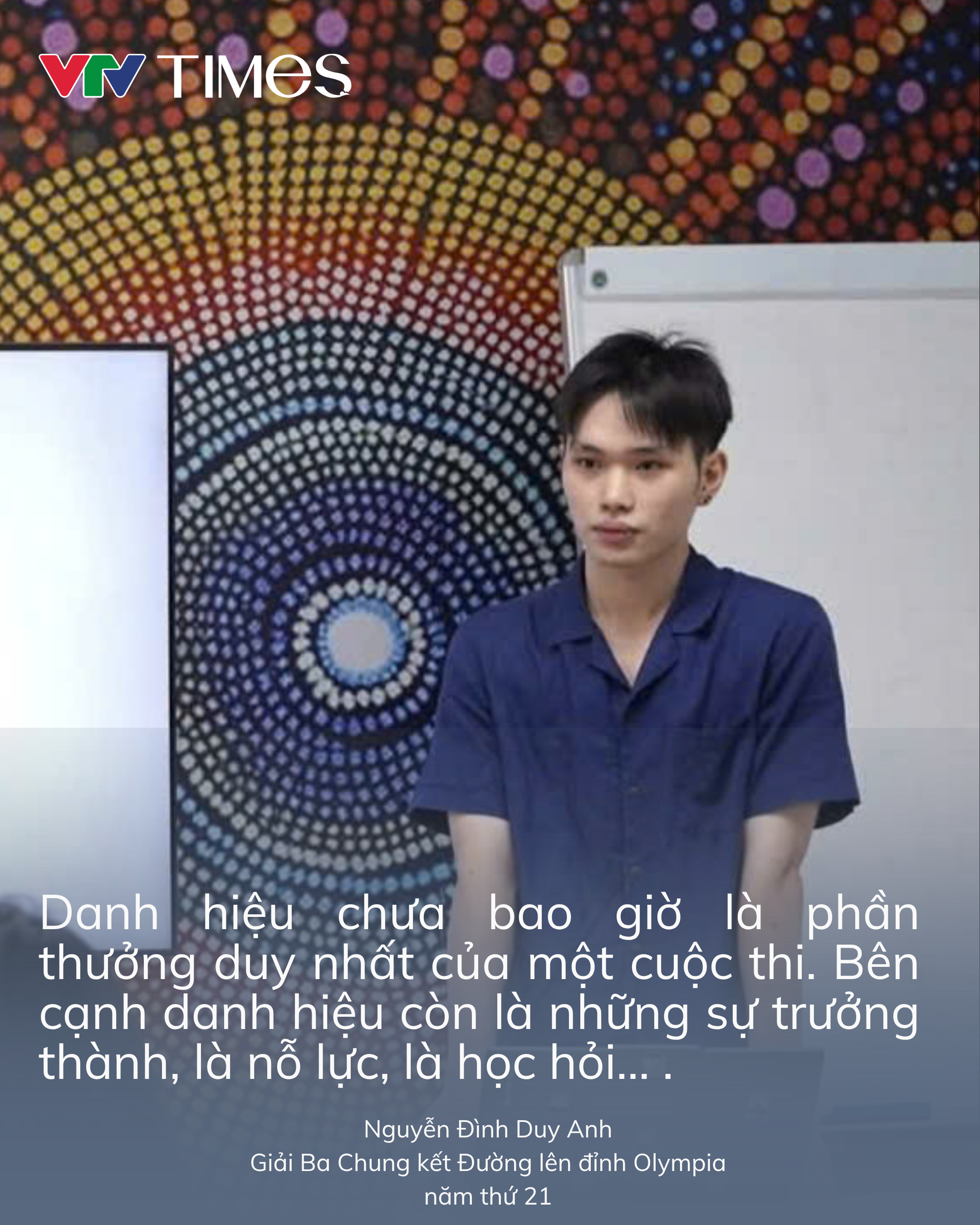 Cựu thí sinh Nguyễn Đình Duy Anh của Đường lên đỉnh Olympia năm thứ 21.