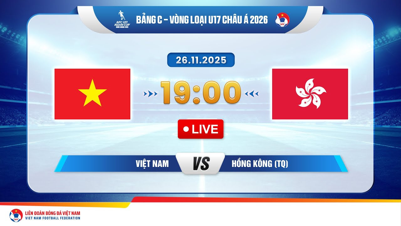 Link xem trực tiếp bóng đá U17 Việt Nam vs U17 Hong Kong (Trung Quốc)