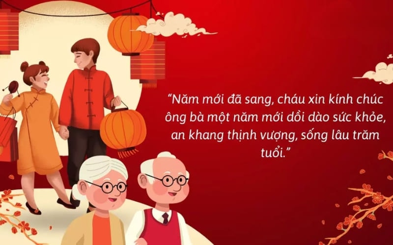 Lời chúc Tết sức khỏe dành cho ông bà thể hiện lòng kính trọng