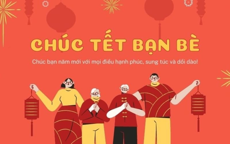 Lời chúc Tết tích cực dành cho bạn bè cùng trang lứa