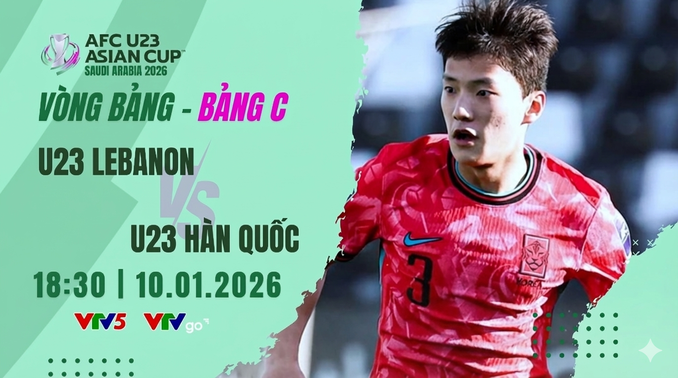 VTV5 SCTV trực tiếp bóng đá U23 Hàn Quốc vs Lebanon 10/1/2026