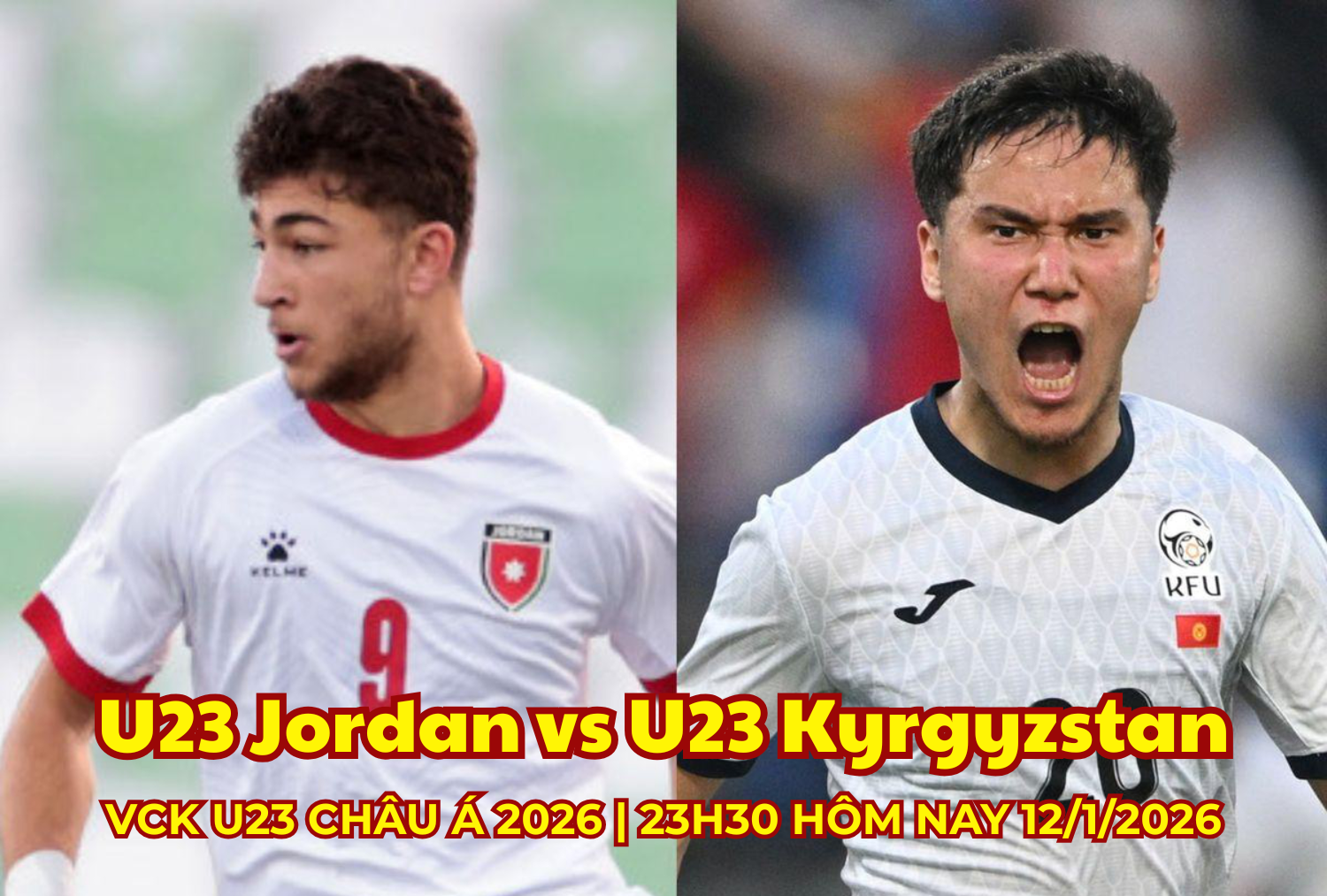 VTV, TV360, FPT Play trực tiếp U23 Jordan vs Kyrgyzstan 23h30, ngày 12/1