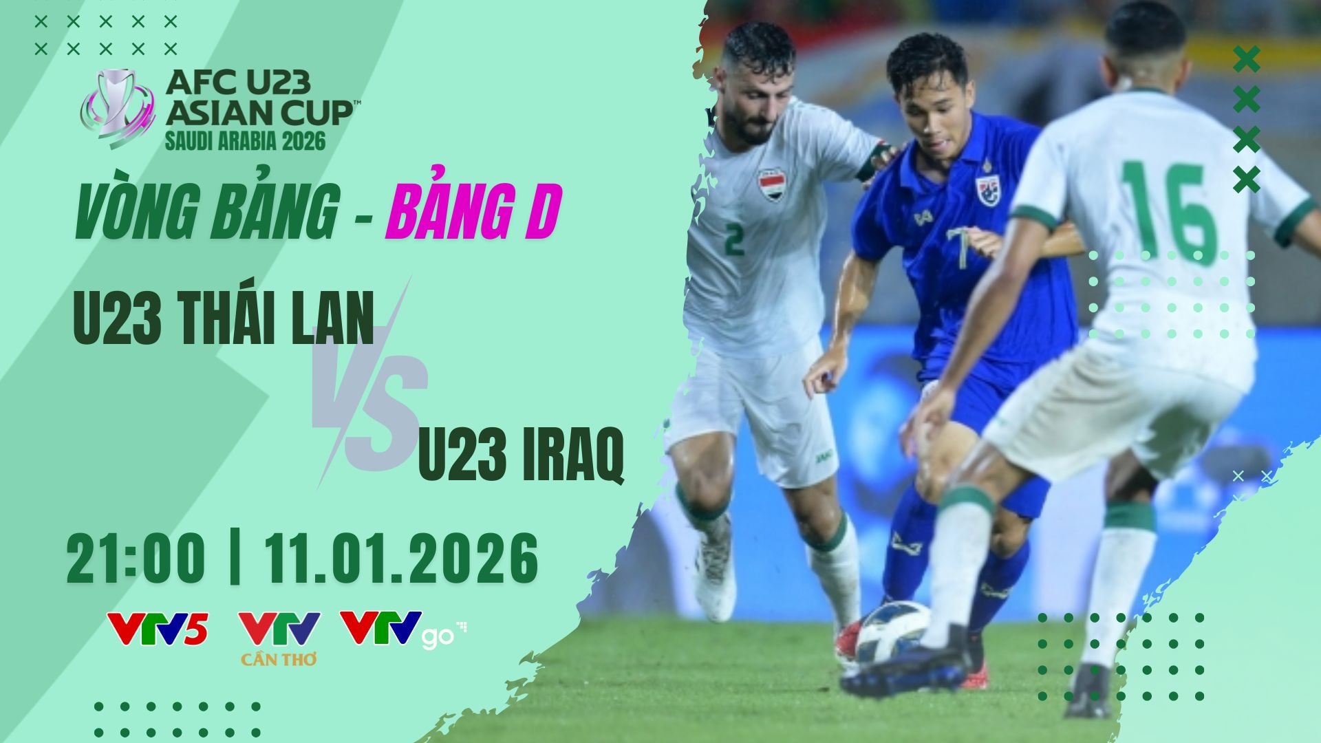 VTV5 VTV6 trực tiếp bóng đá U23 Thái Lan vs Iraq 11/1/2026