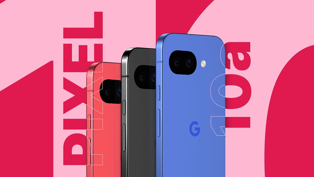 Google Pixel 10a có thể sớm ra mắt trong thời gian tới