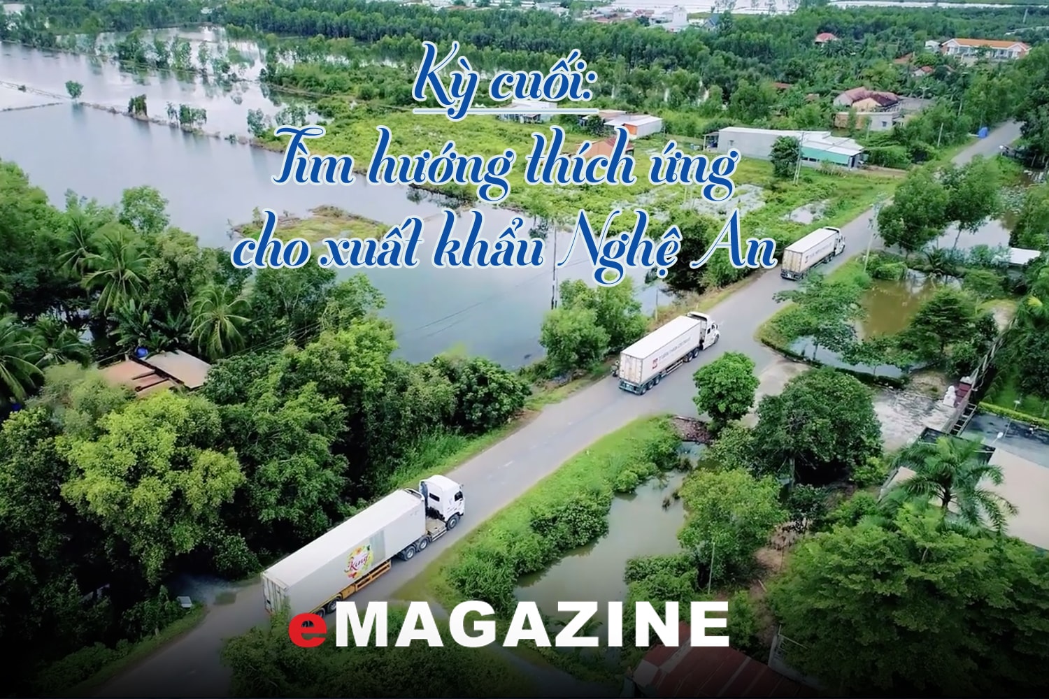 Biến động Trung Đông và bài toán xuất khẩu Nghệ An -Kỳ 2: Tìm hướng thích ứng 
