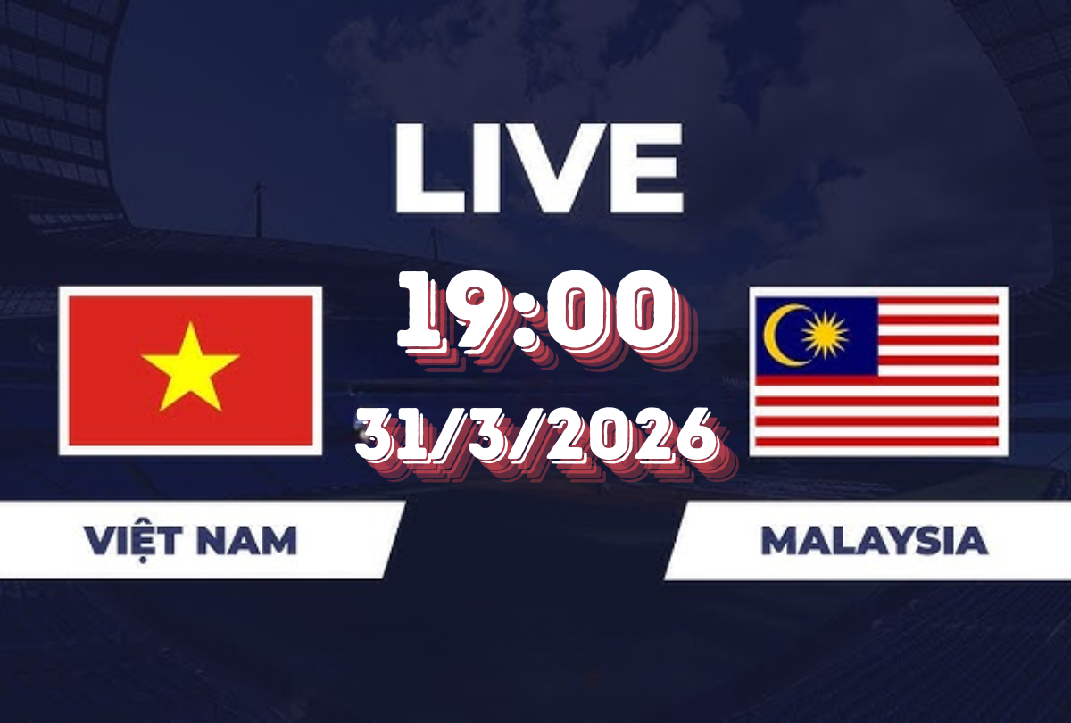 Link trực tiếp bóng đá hôm nay ĐT Việt Nam và Malaysia