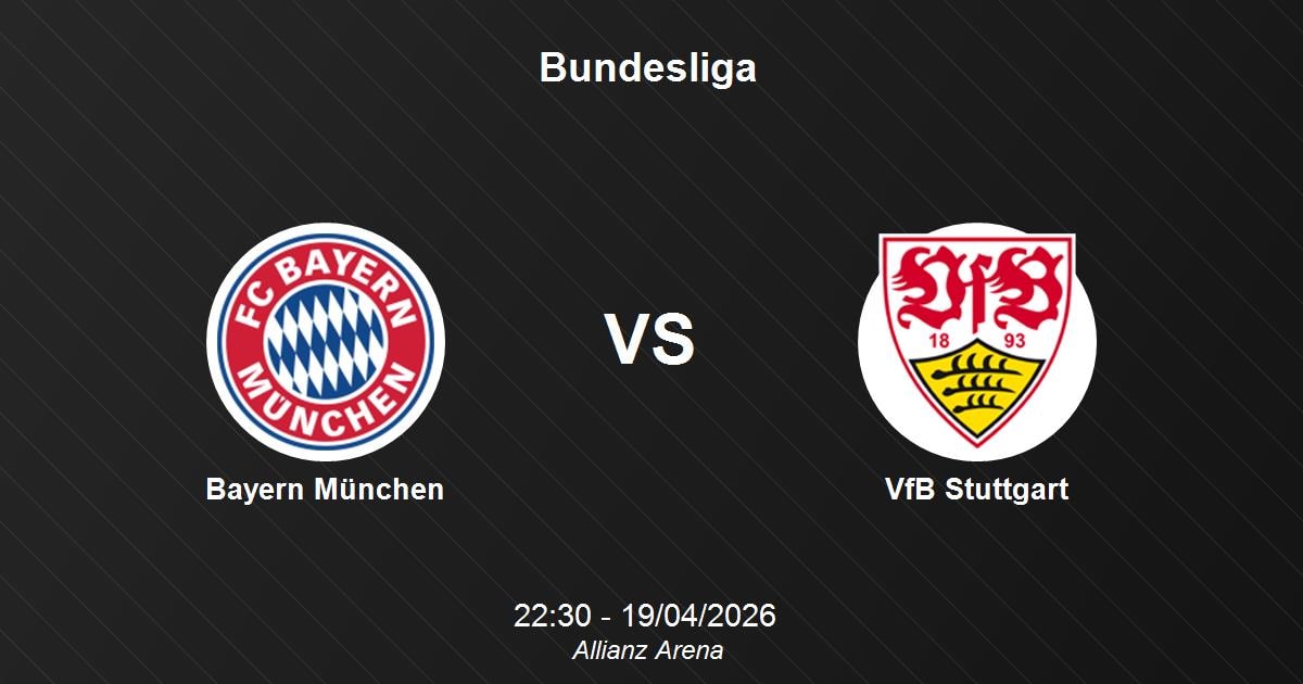 Nhận Định Bayern München vs Stuttgart