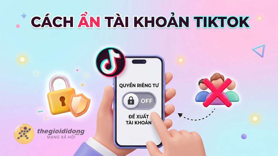 Hướng dẫn cách ẩn tài khoản TikTok với người quen