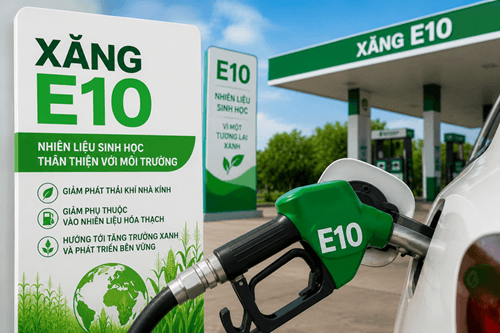 Việt Nam chính thức triển khai xăng sinh học E10 trên phạm vi toàn quốc từ ngày 1/6/2026