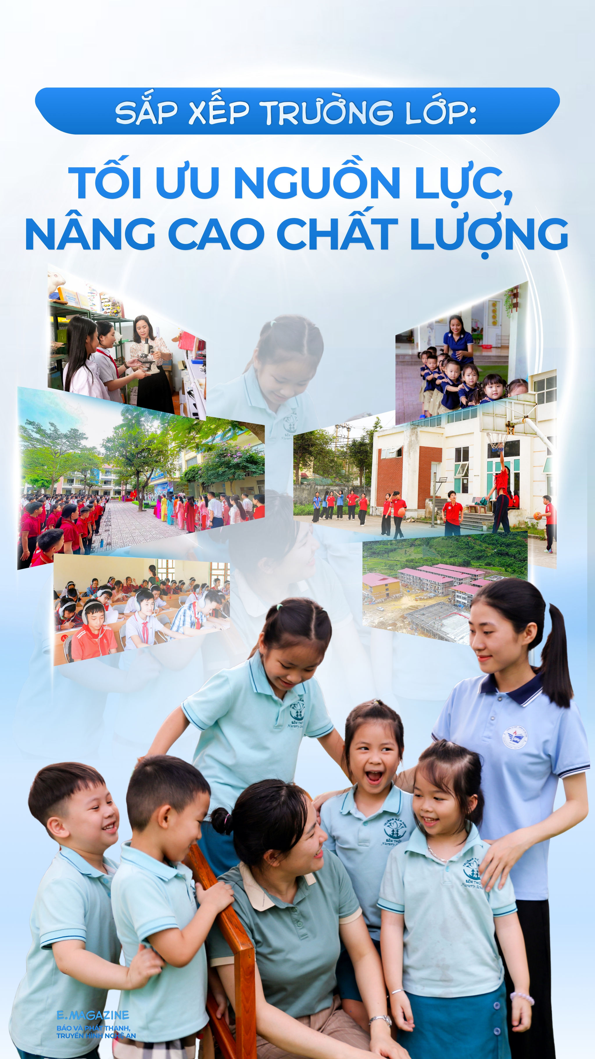 Sắp xếp trường lớp: Tối ưu nguồn lực, nâng cao chất lượng