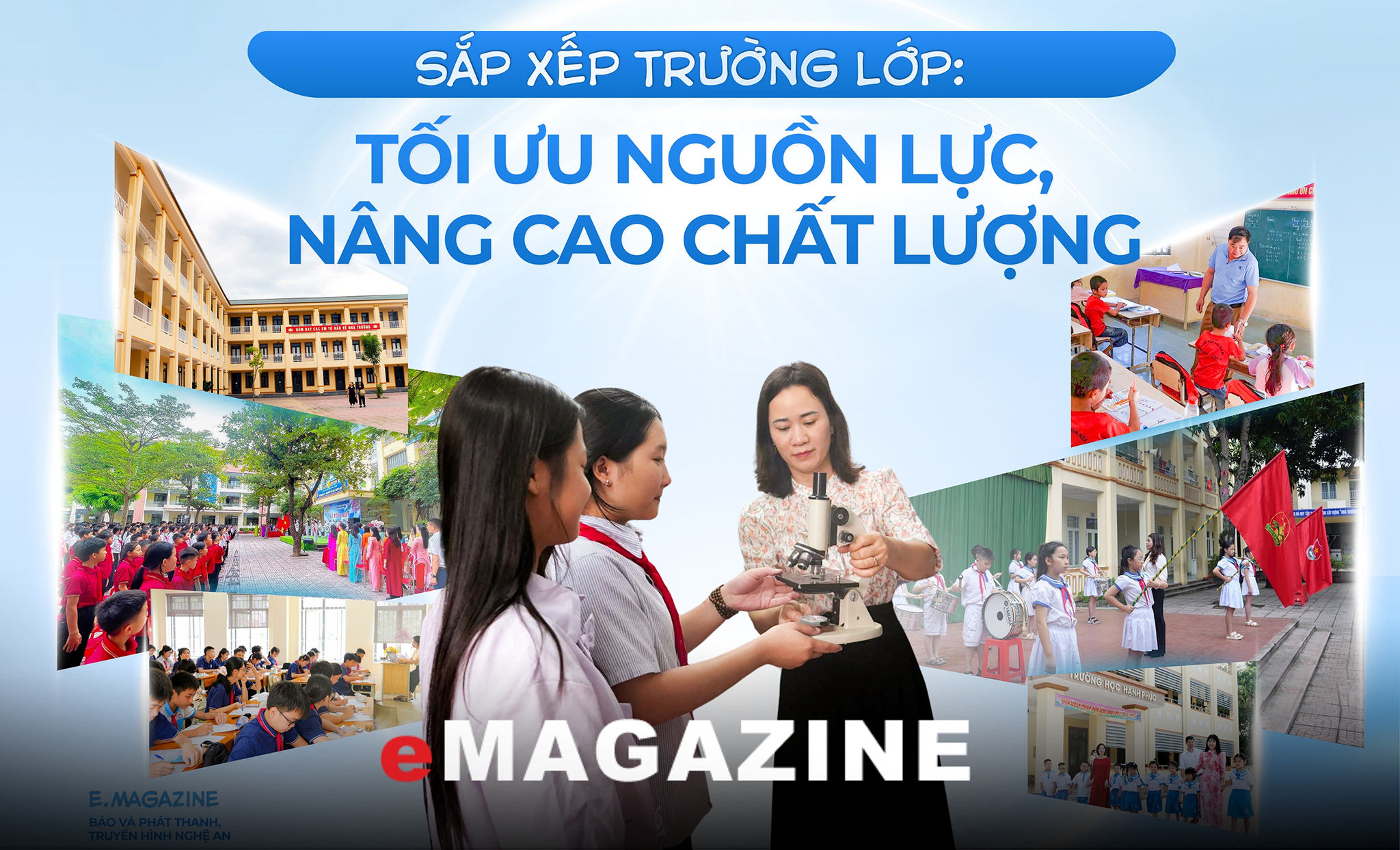Sắp xếp trường lớp: Tối ưu nguồn lực, nâng cao chất lượng - Kỳ 1: Tinh gọn để tạo động lực mới 