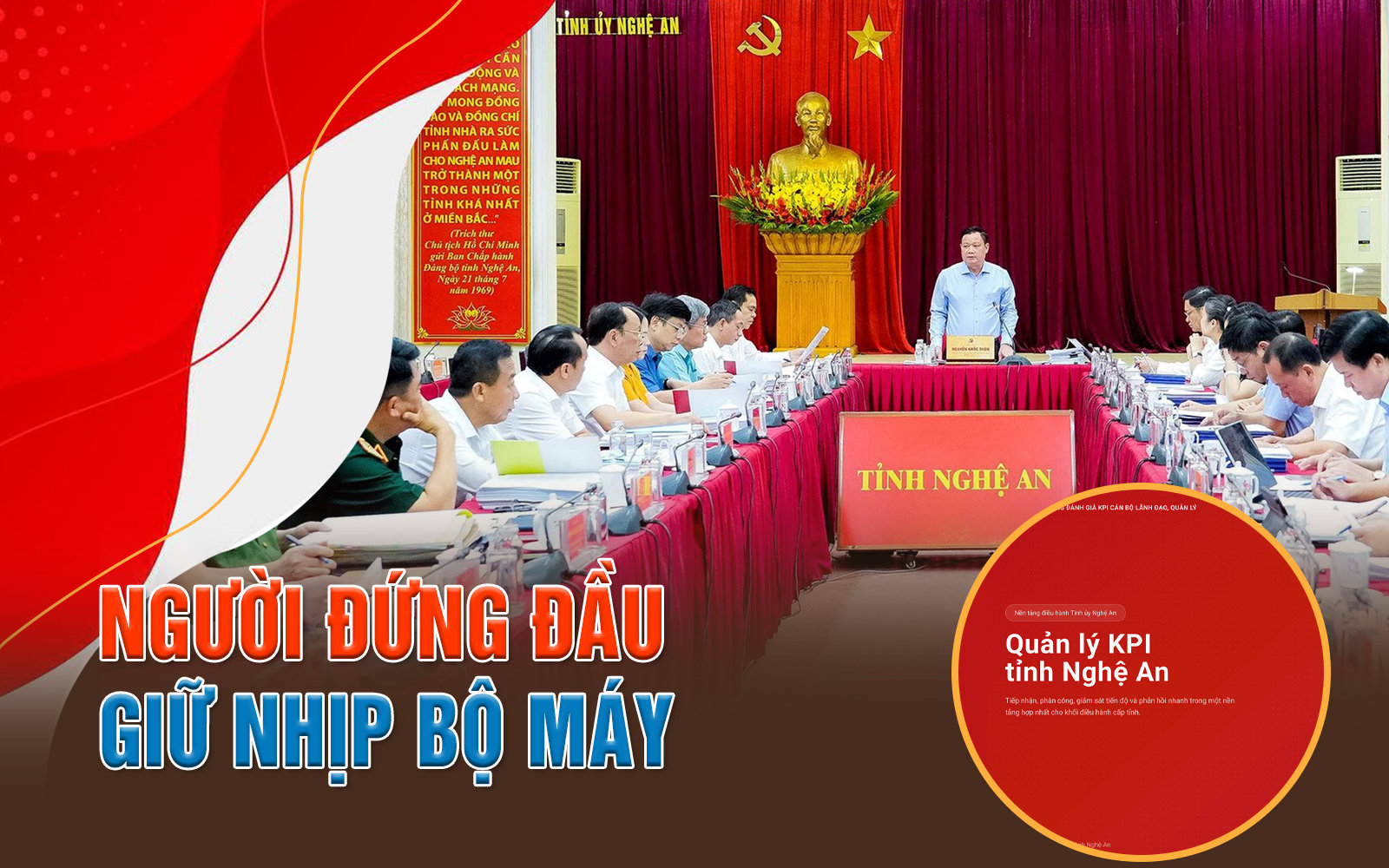 Người đứng đầu giữ nhịp bộ máy: Kỳ 3: Lửa thử vàng