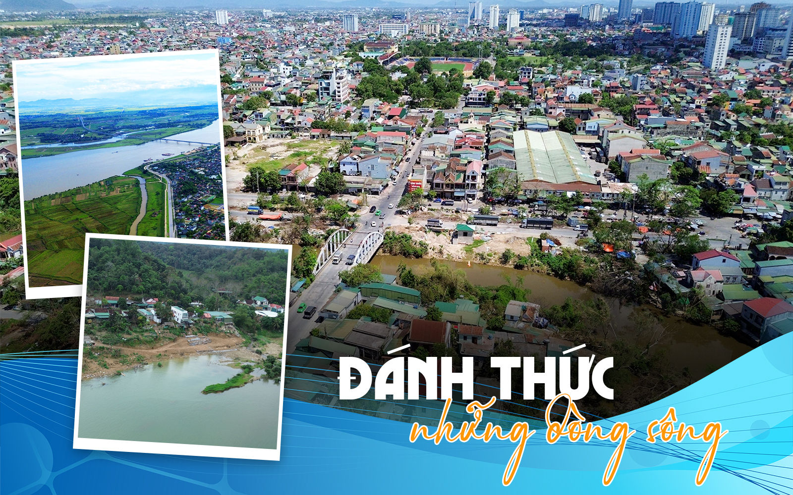 Đánh thức những dòng sông - Bài 2: Những lợi thế còn bỏ ngỏ 