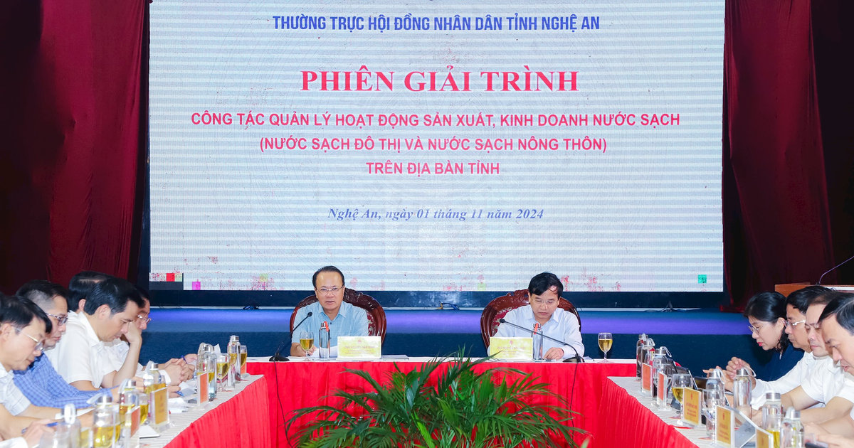 Thường trực HĐND tỉnh Nghệ An tổ chức phiên giải trình về quản lý hoạt động sản xuất, kinh doanh nước sạch