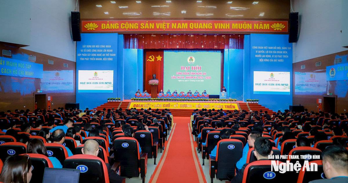 Trọng thể Đại hội Công đoàn tỉnh Nghệ An lần thứ XX, nhiệm kỳ 2025 - 2030