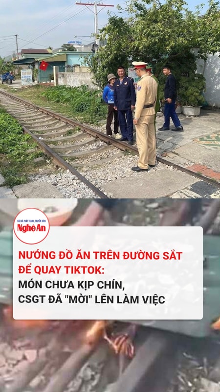 Nướng đồ ăn trên đường sắt để quay TikTok: Món chưa kịp chín, CSGT đã "mời" lên làm việc